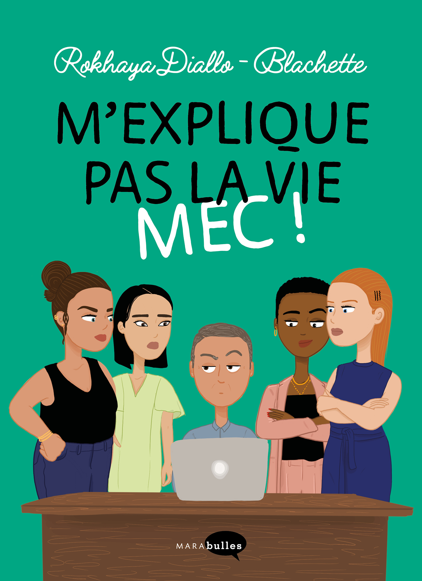 M'Explique Pas La Vie Mec !