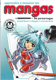 Apprendre A Dessiner Les Mangas - Vol. 1