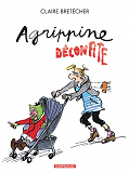 Agrippine - Tome 8 - Agrippine Deconfite