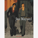 Jazz Maynard - Tome 2 - Melodie D'El Raval