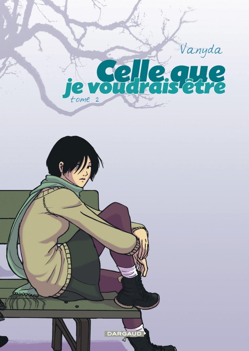 Celle Que... - Tome 2 - Je Voudrais Etre