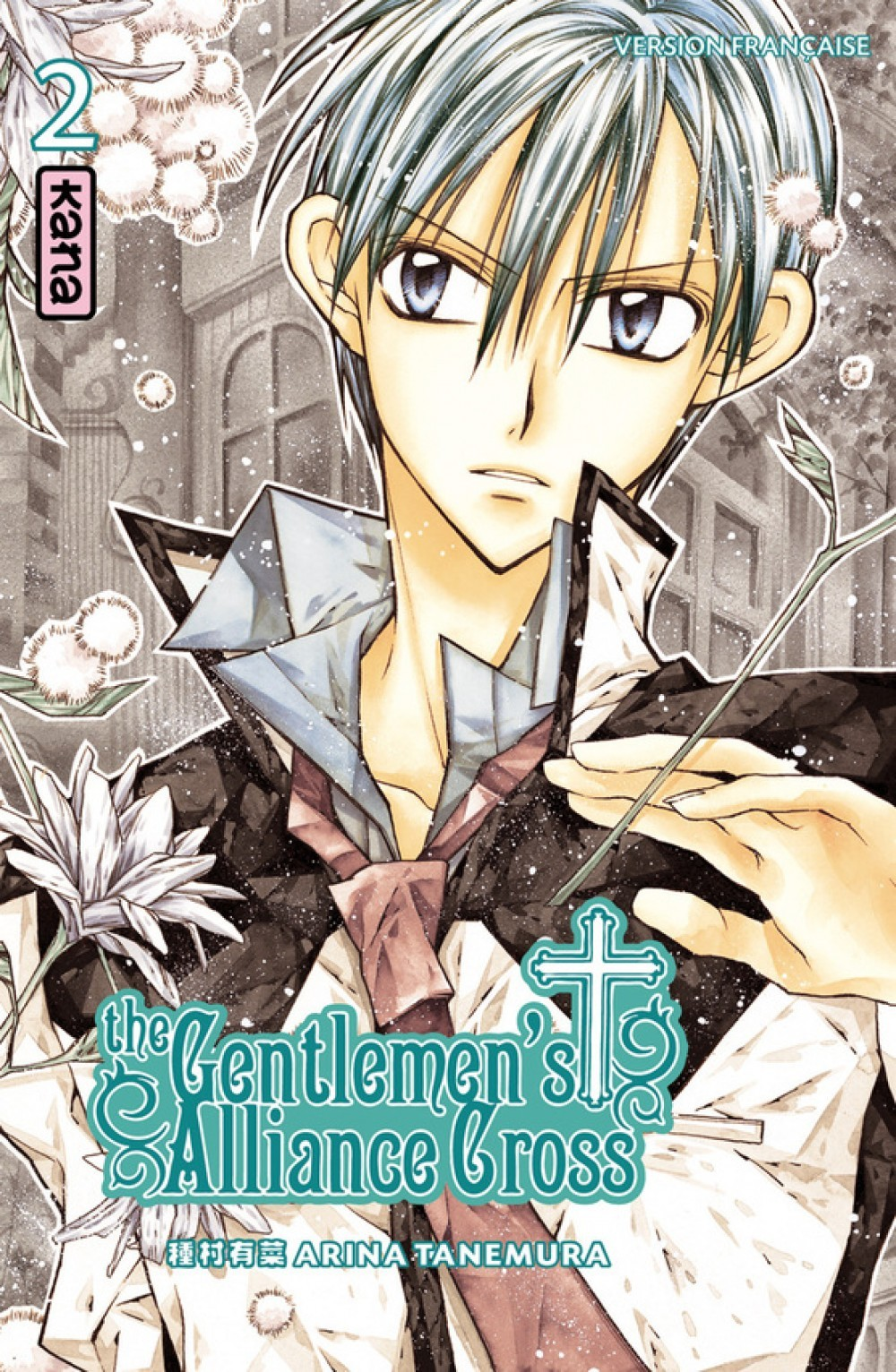 The Gentlemen'S Alliance Cross - Tome 2