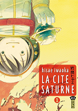 La Cite Saturne  - Tome 1