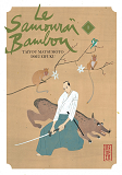 Le Samourai Bambou - Tome 1