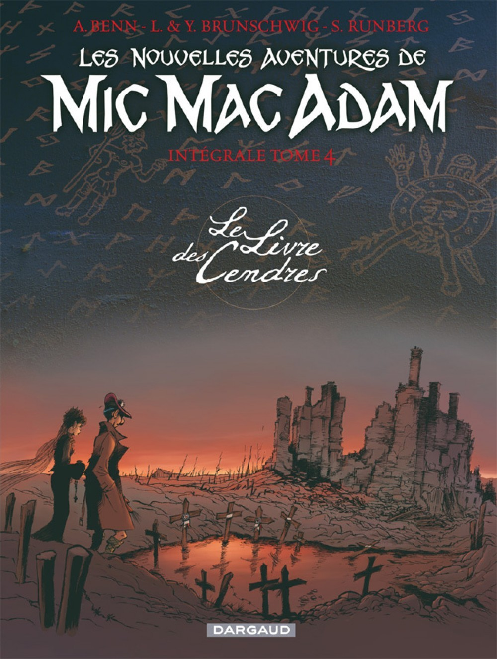 1er Aventure Mic Mac Adam - Les Nouvelles Aventures De Mic Mac Adam - Tome 0 - Integrale T4 - Le Liv