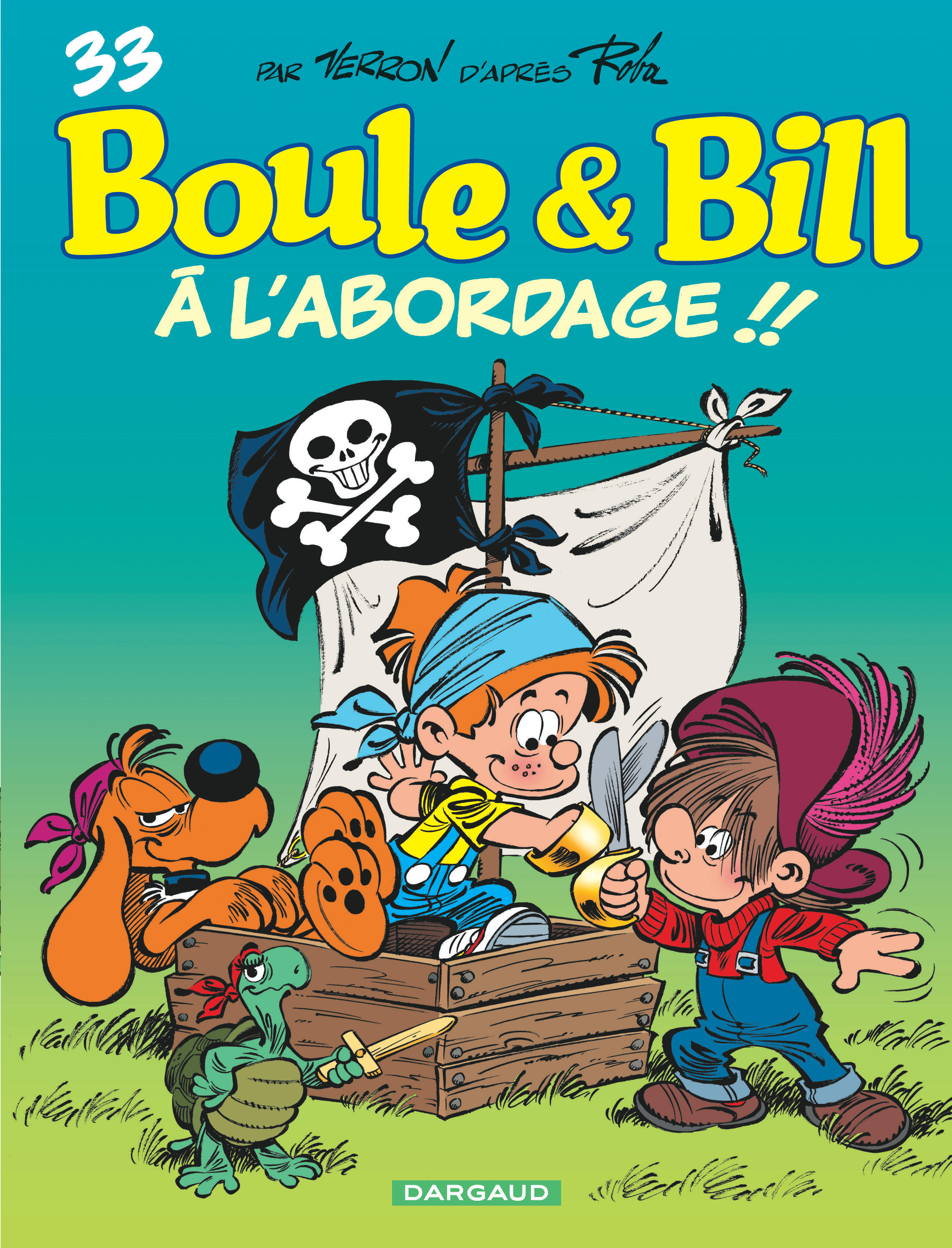 Boule & Bill - A L'Abordage ! !