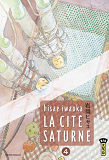 La Cite Saturne  - Tome 4