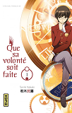 Que Sa Volonte Soit Faite - Tome 1