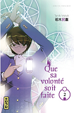 Que Sa Volonte Soit Faite - Tome 2