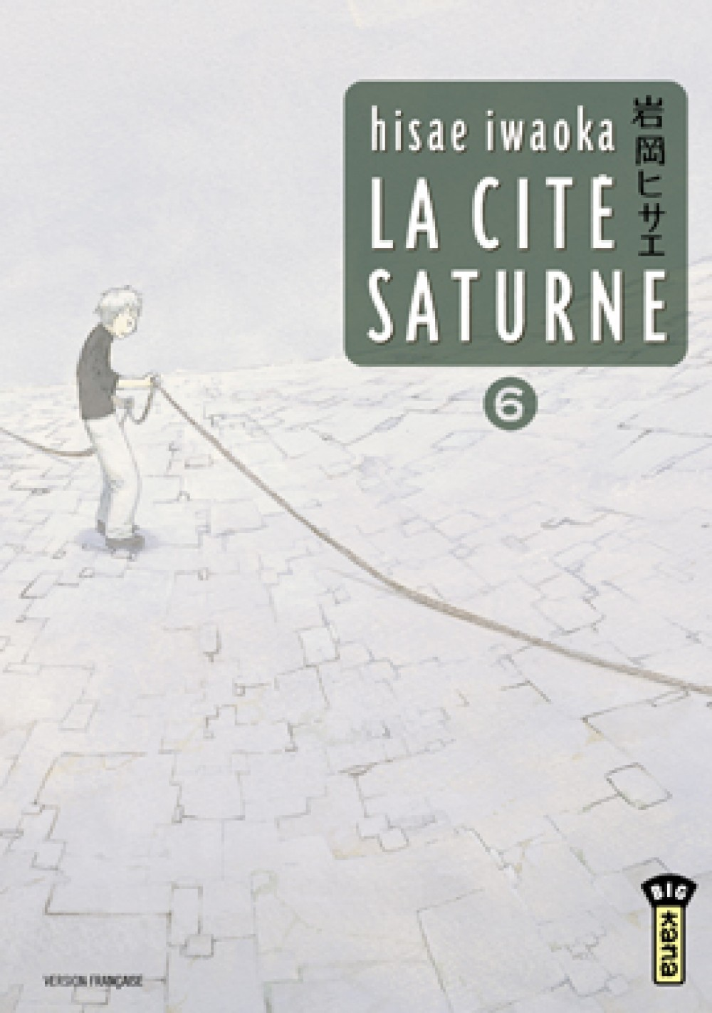 La Cite Saturne  - Tome 6