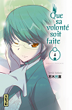 Que Sa Volonte Soit Faite - Tome 4
