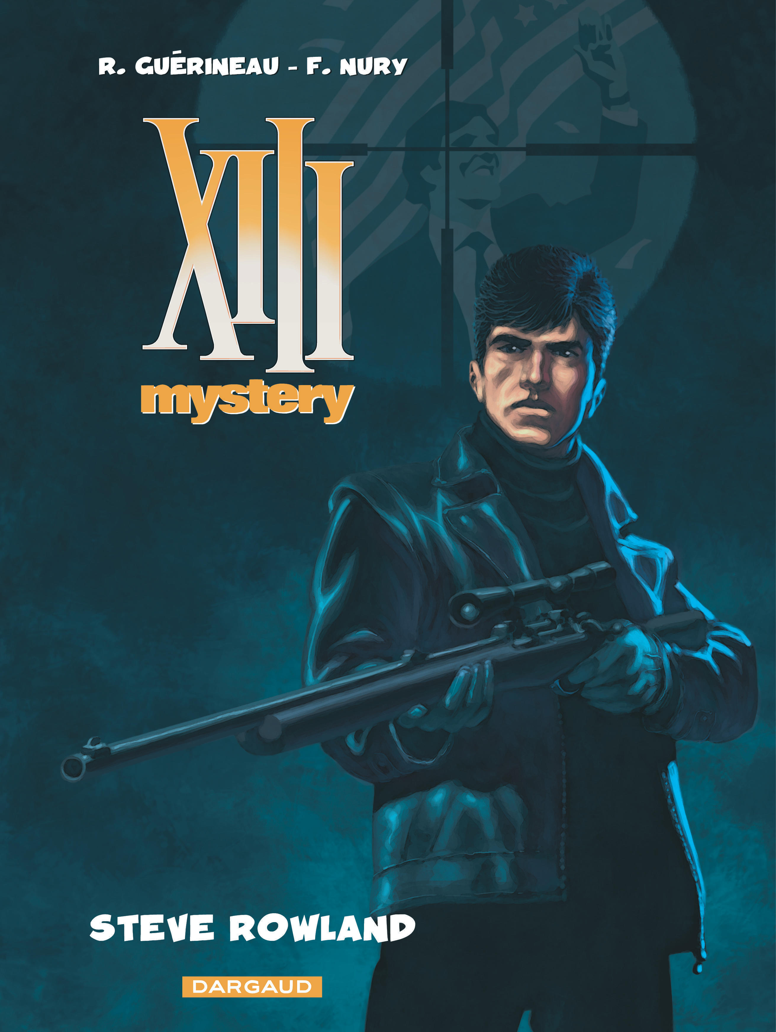 Xiii Mystery - Tome 5 - Steve Rowland