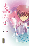 Que Sa Volonte Soit Faite - Tome 6