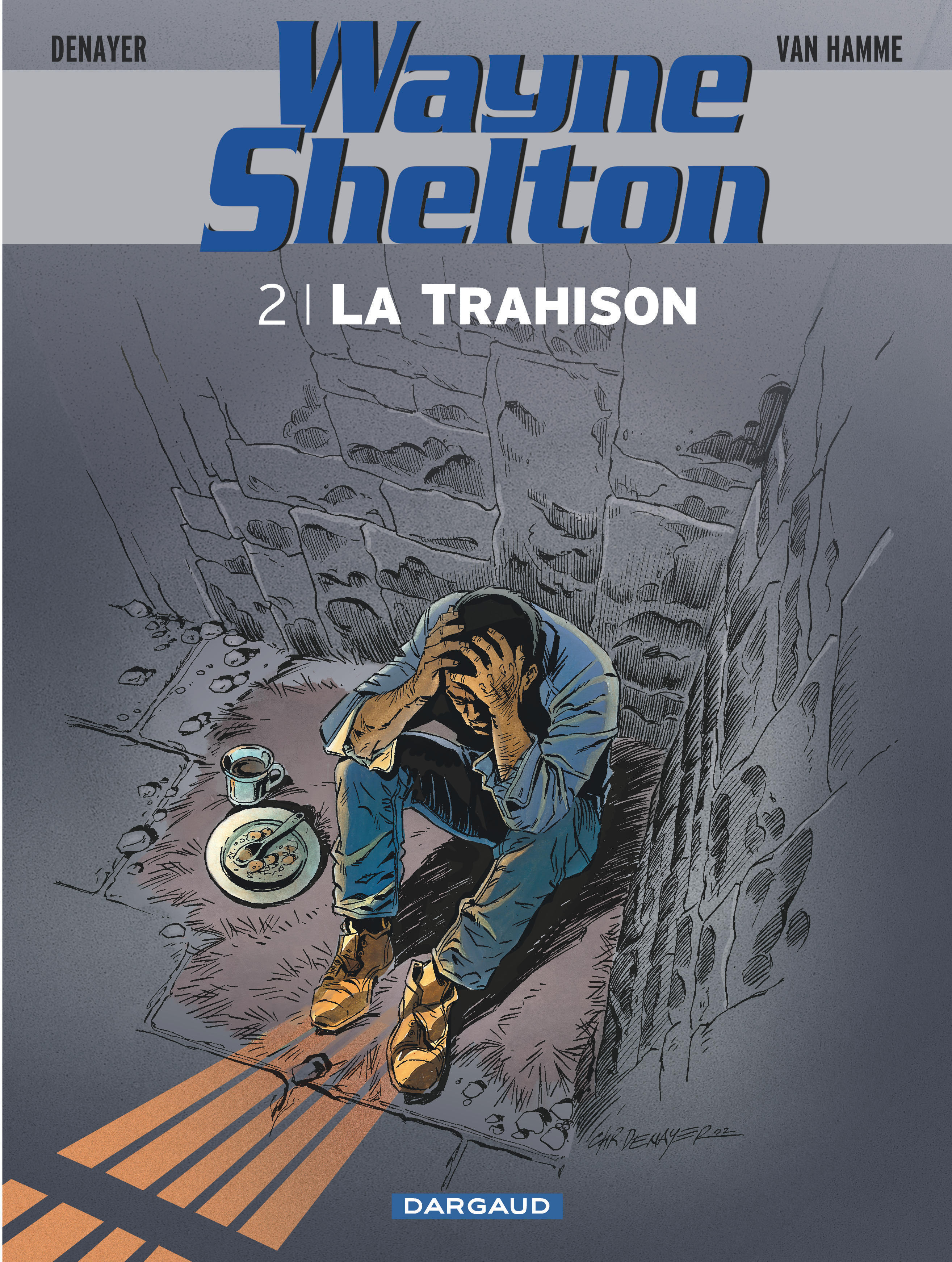 Wayne Shelton - Tome 2 - La Trahison