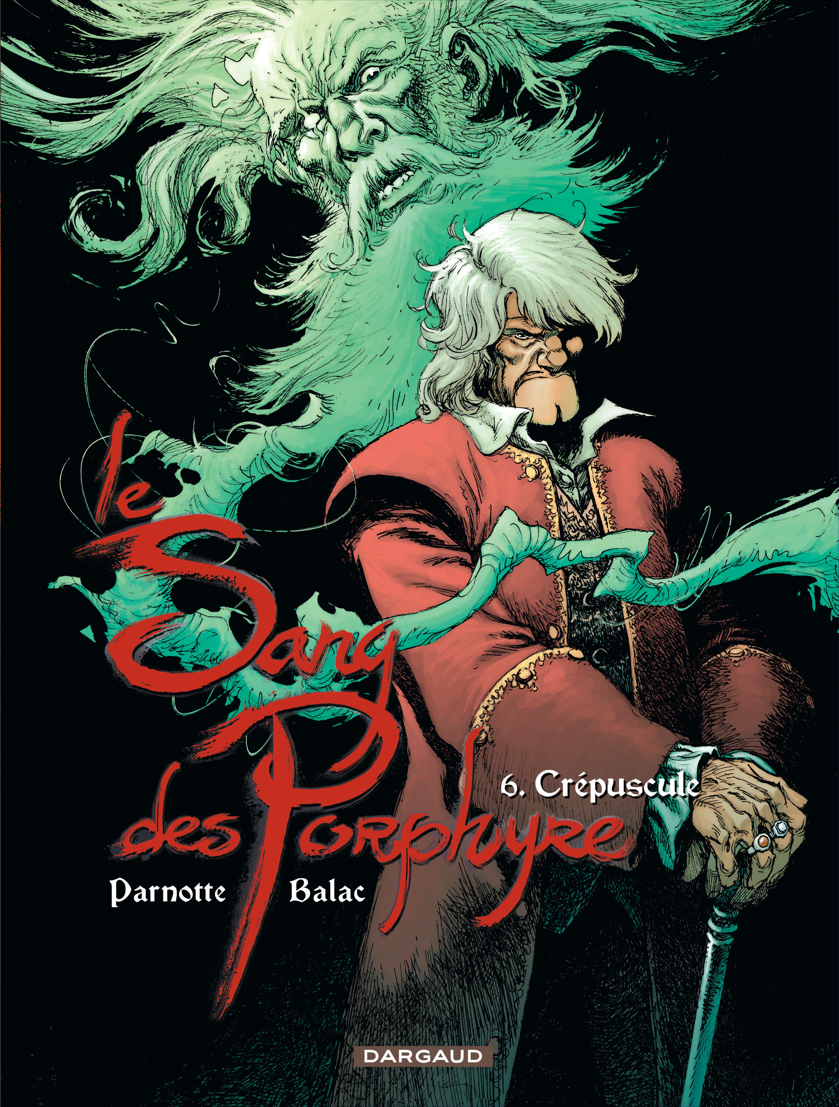 Le Sang Des Porphyre - Tome 6 - Crepuscule