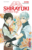 Shirayuki Aux Cheveux Rouges - Tome 6