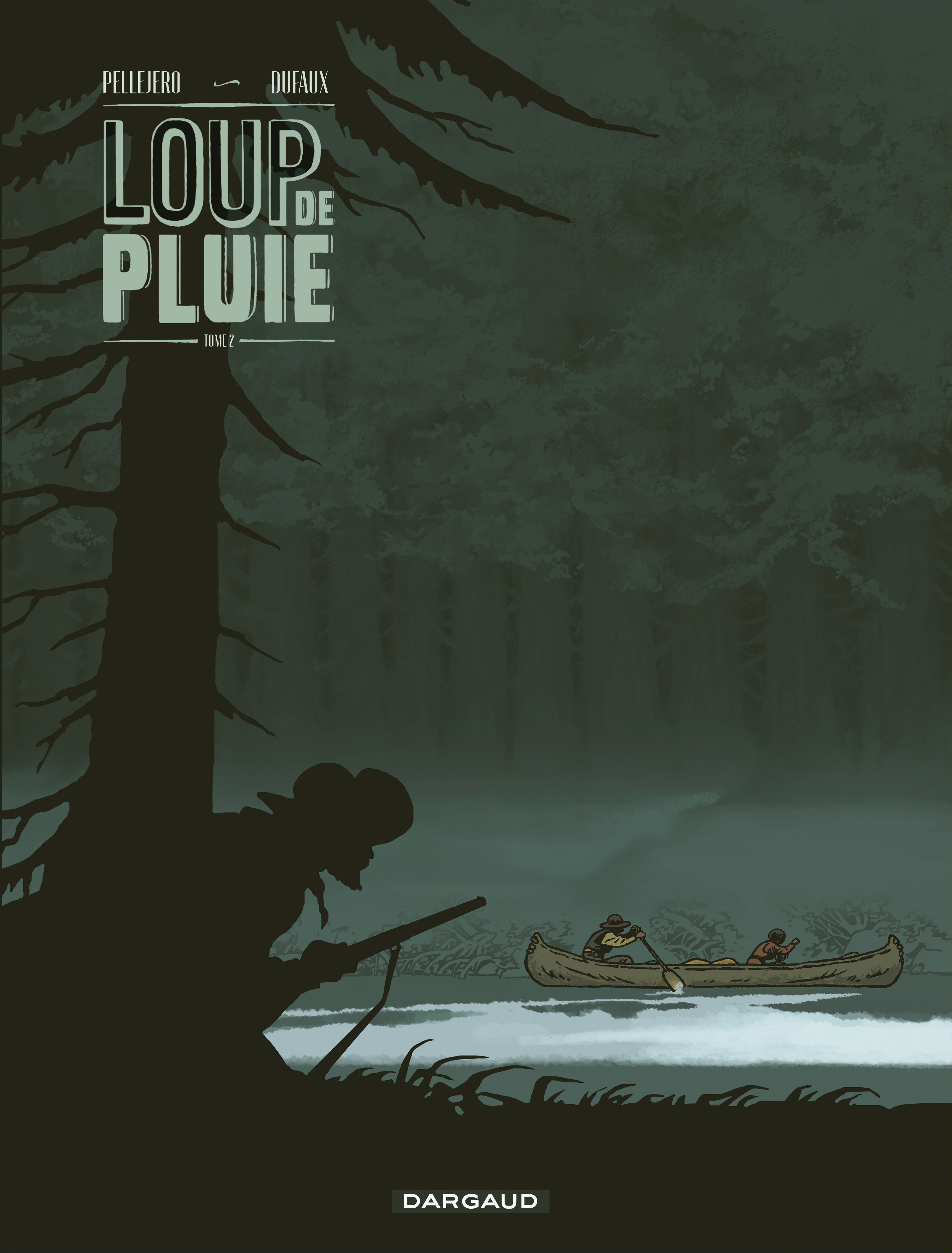 Loup De Pluie - Tome 2 - Loup De Pluie - Tome 2