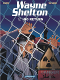 Wayne Shelton - Tome 12 - No Return