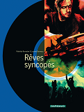 Reves Syncopes - Tome 1 - Reves Syncopes - One-Shot