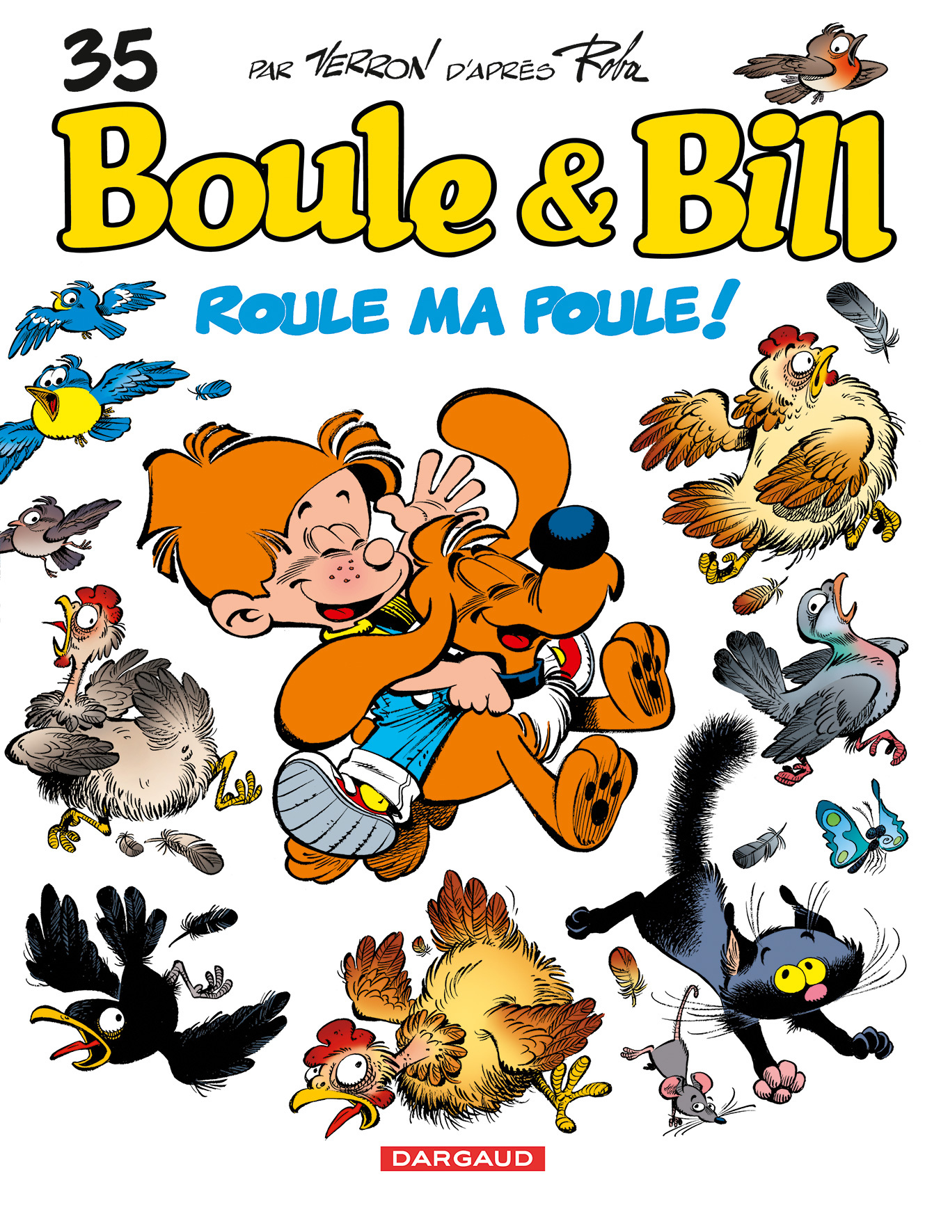 Boule & Bill - Roule Ma Poule !