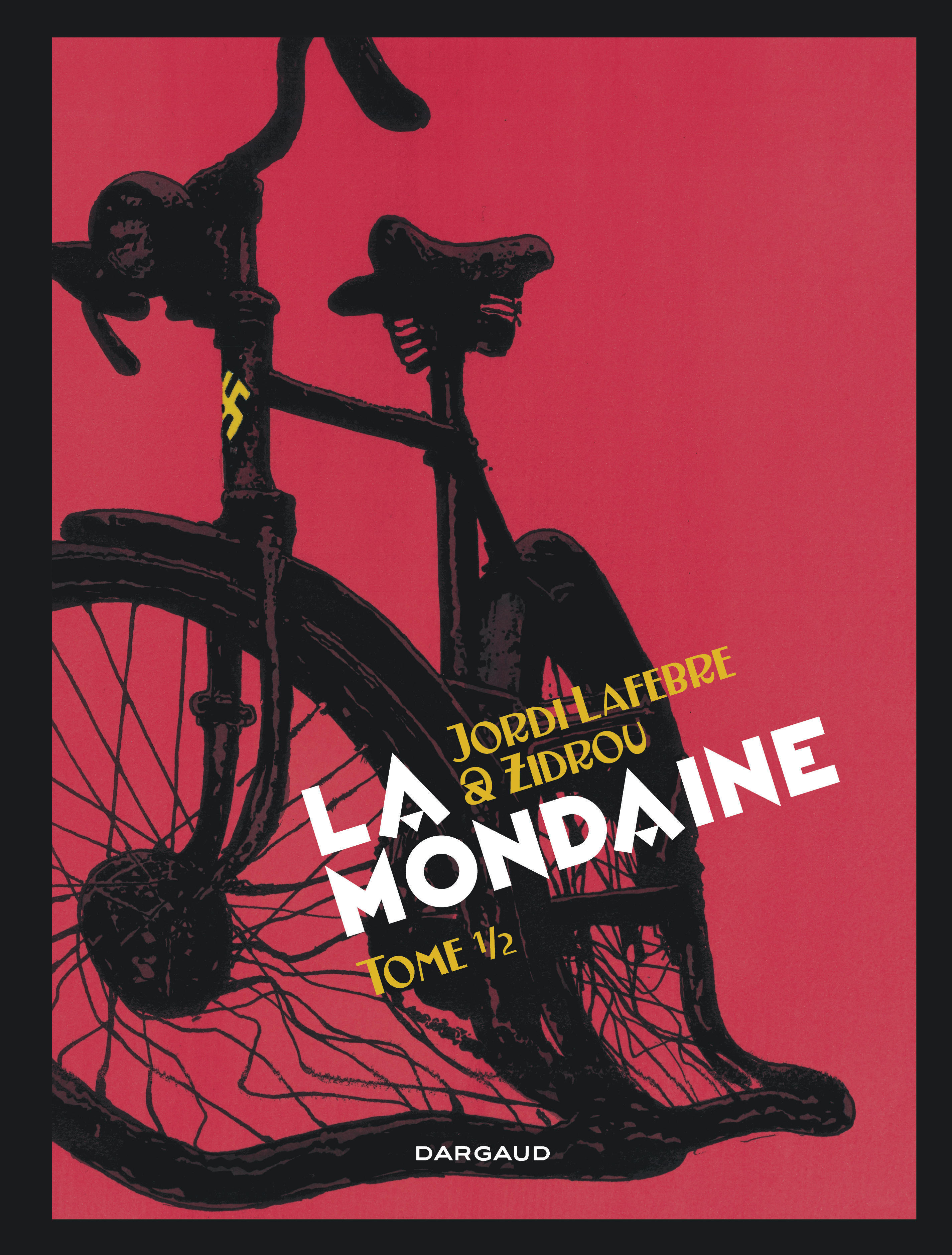 La Mondaine - Tome 2 - Mondaine (La) - Tome 2