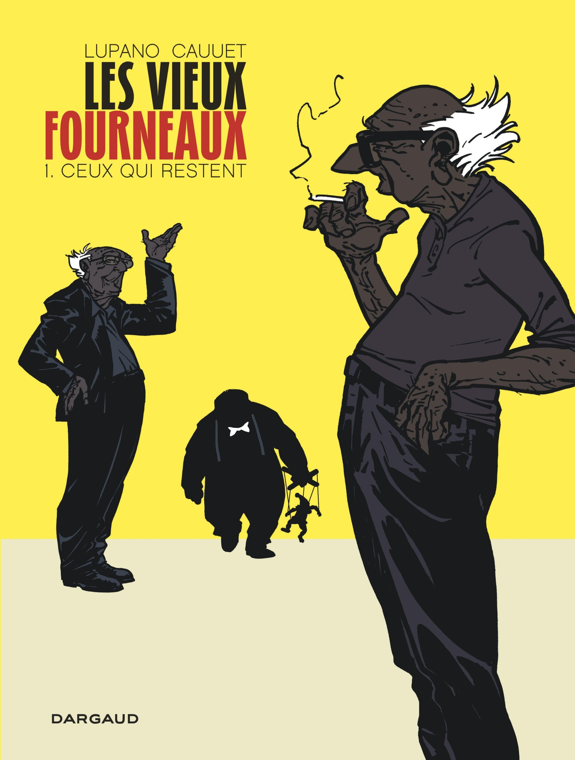 Les Vieux Fourneaux - Tome 1 - Ceux Qui Restent