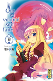 Que Sa Volonte Soit Faite - Tome 15