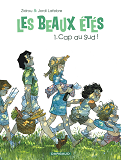 Les Beaux Etes - Tome 1 - Cap Au Sud !