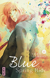 Blue Spring Ride - Tome 10