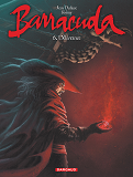 Barracuda - Tome 6 - Delivrance