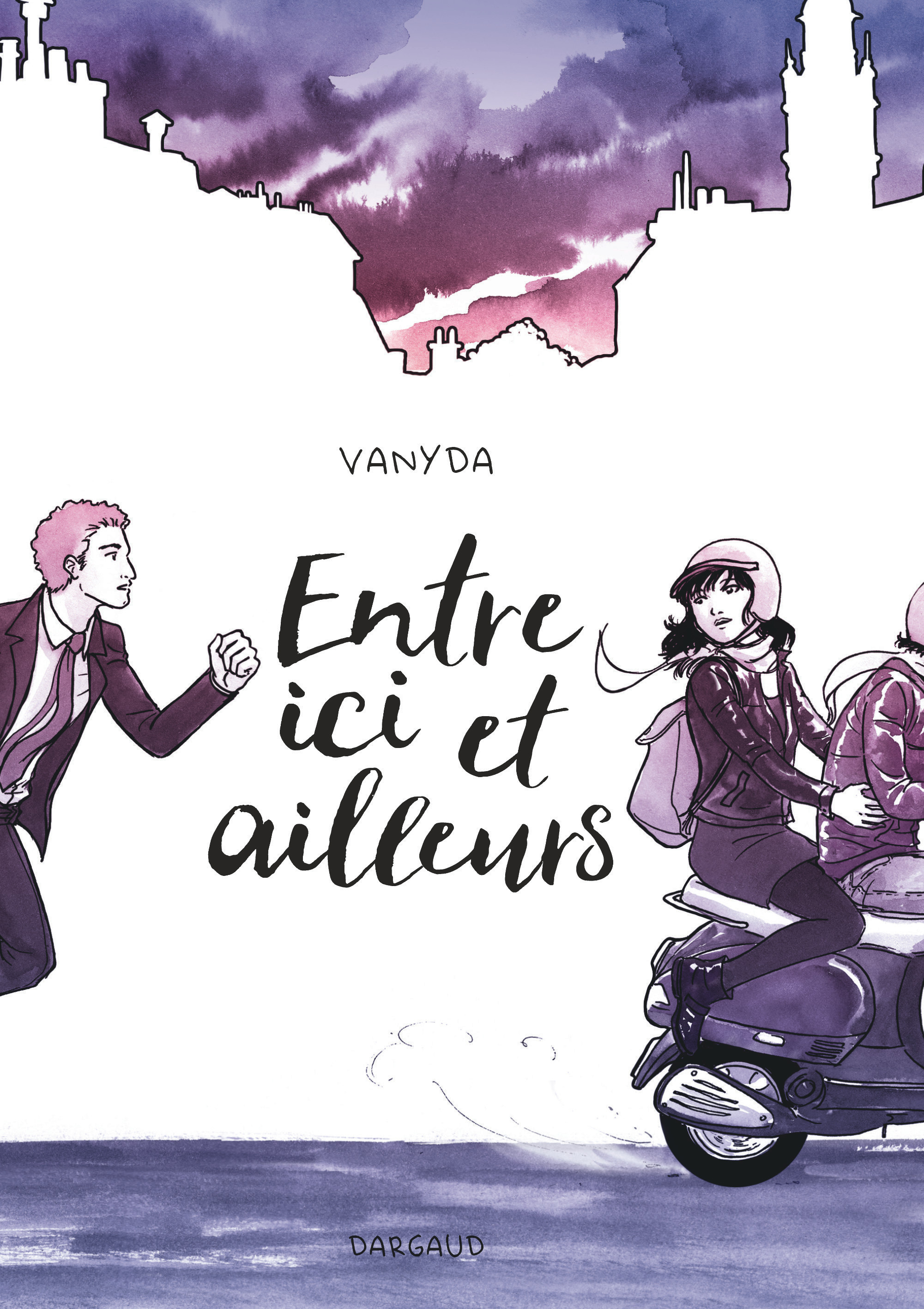 Entre Ici Et Ailleurs - Tome 1 - Entre Ici Et Ailleurs