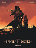 L'Etoile Du Desert  - Tome 3