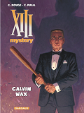 Xiii Mystery - Tome 10 - Calvin Wax