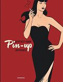 Pin-Up (Integrale) - Pin-Up - Integrales - Tome 1 - Pin-Up - Integrale Complete (Integrale Complete