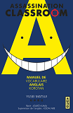 Assassination Classroom - Manuel De Vocabulaire Anglais - Korotan - Tome 0