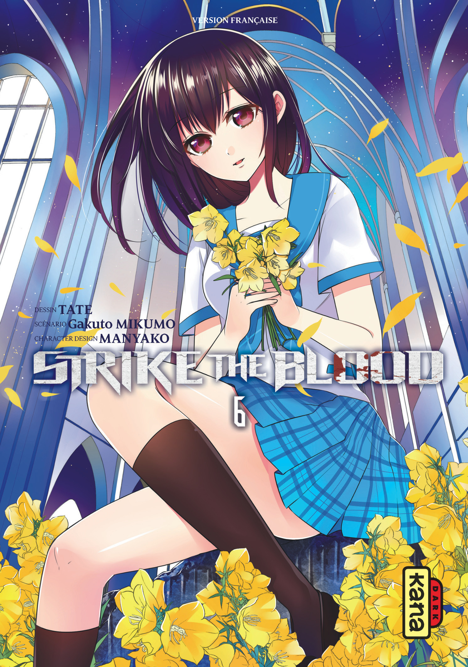 Strike The Blood - Tome 6
