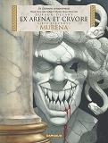 Murena - Edition En Latin - Tome 2 - Ex Arena Et Crvore