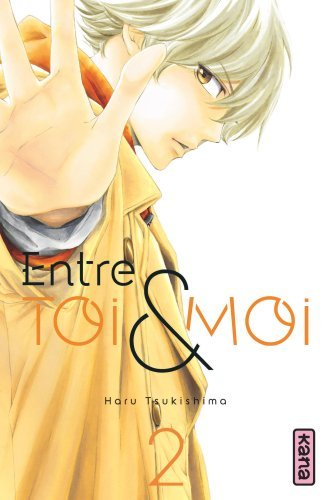 Entre Toi Et Moi - Tome 2