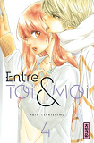 Entre Toi Et Moi - Tome 4