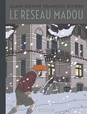 Le Reseau Madou - Tome 0 - Reseau Madou (Le) - Reedition