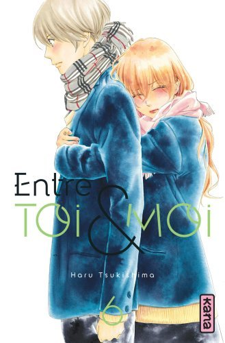 Entre Toi Et Moi - Tome 6