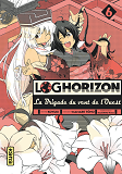 Log Horizon La Brigade Du Vent De L'Ouest - Tome 6