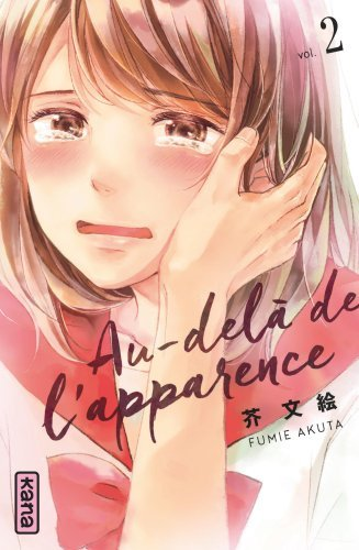 Au-Dela De L'Apparence - Tome 2