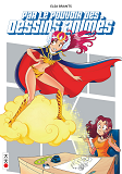 Par Le Pouvoir Des Dessins Animes