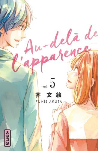 Au-Dela De L'Apparence - Tome 5