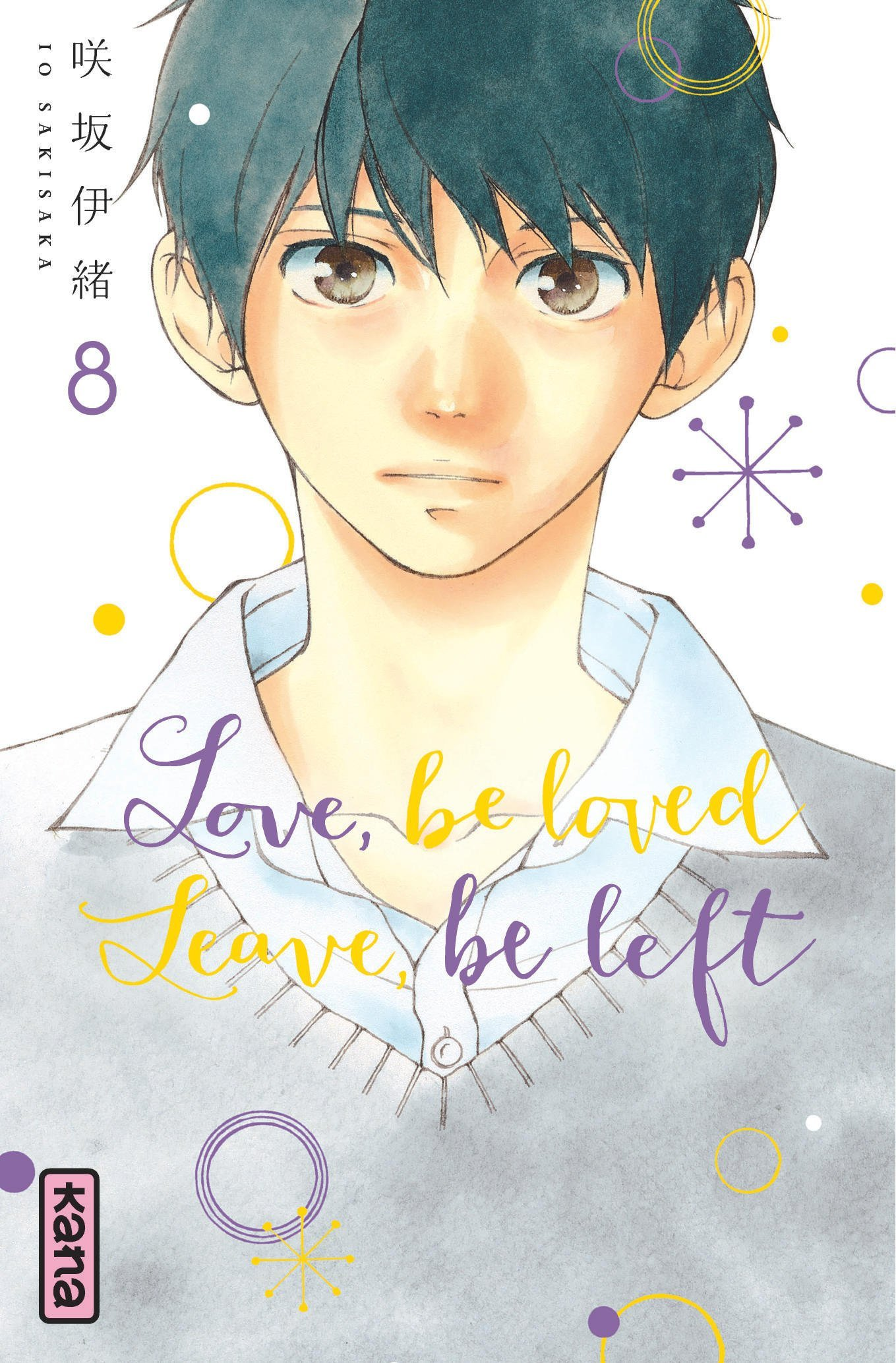 Love, Be Loved Leave, Be Left  - Tome 8