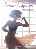 Emma Et Capucine - Tome 3 - Quand Les Paillettes Disparaissent