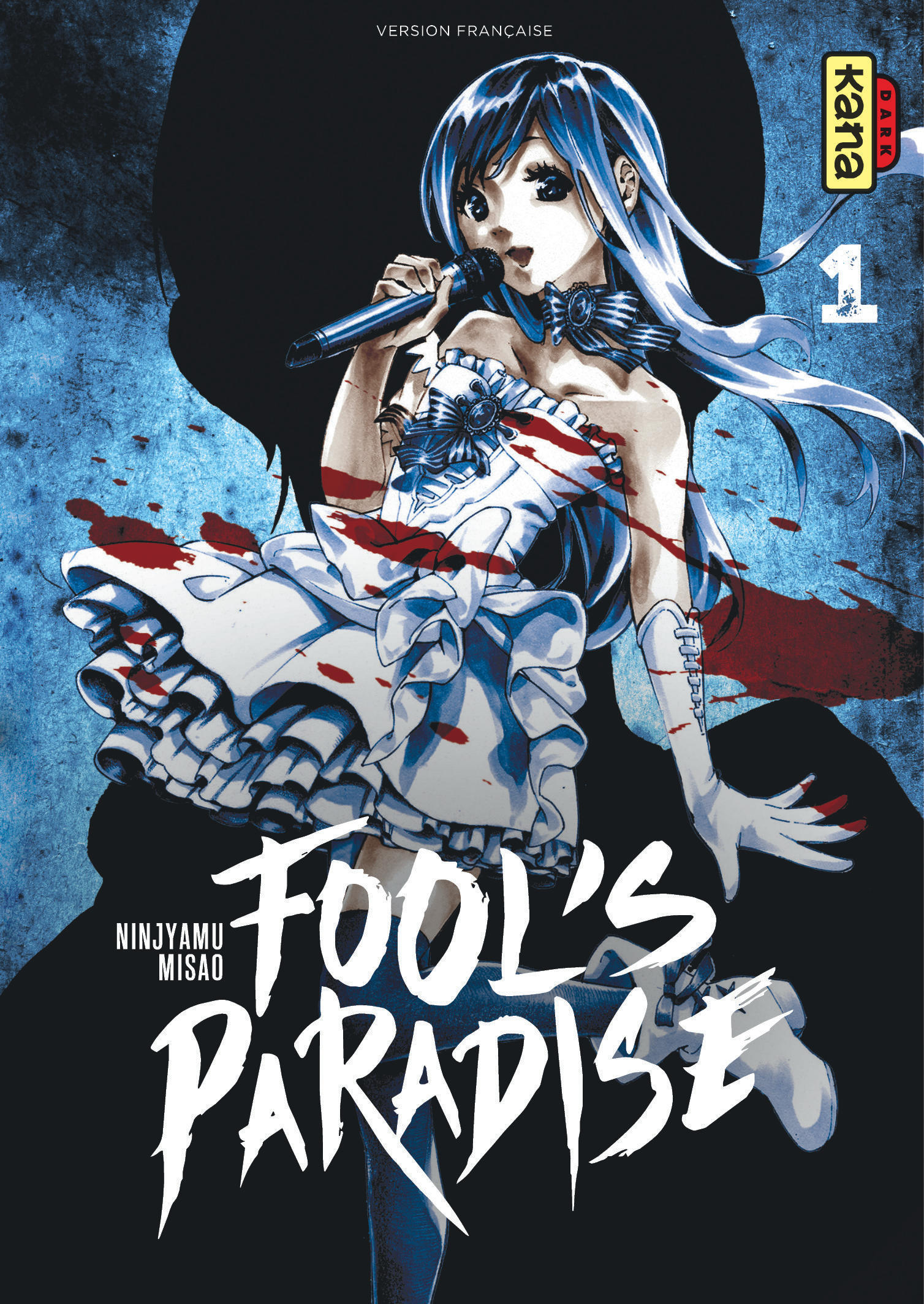 Fool'S Paradise - Tome 1