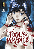 Fool'S Paradise - Tome 2