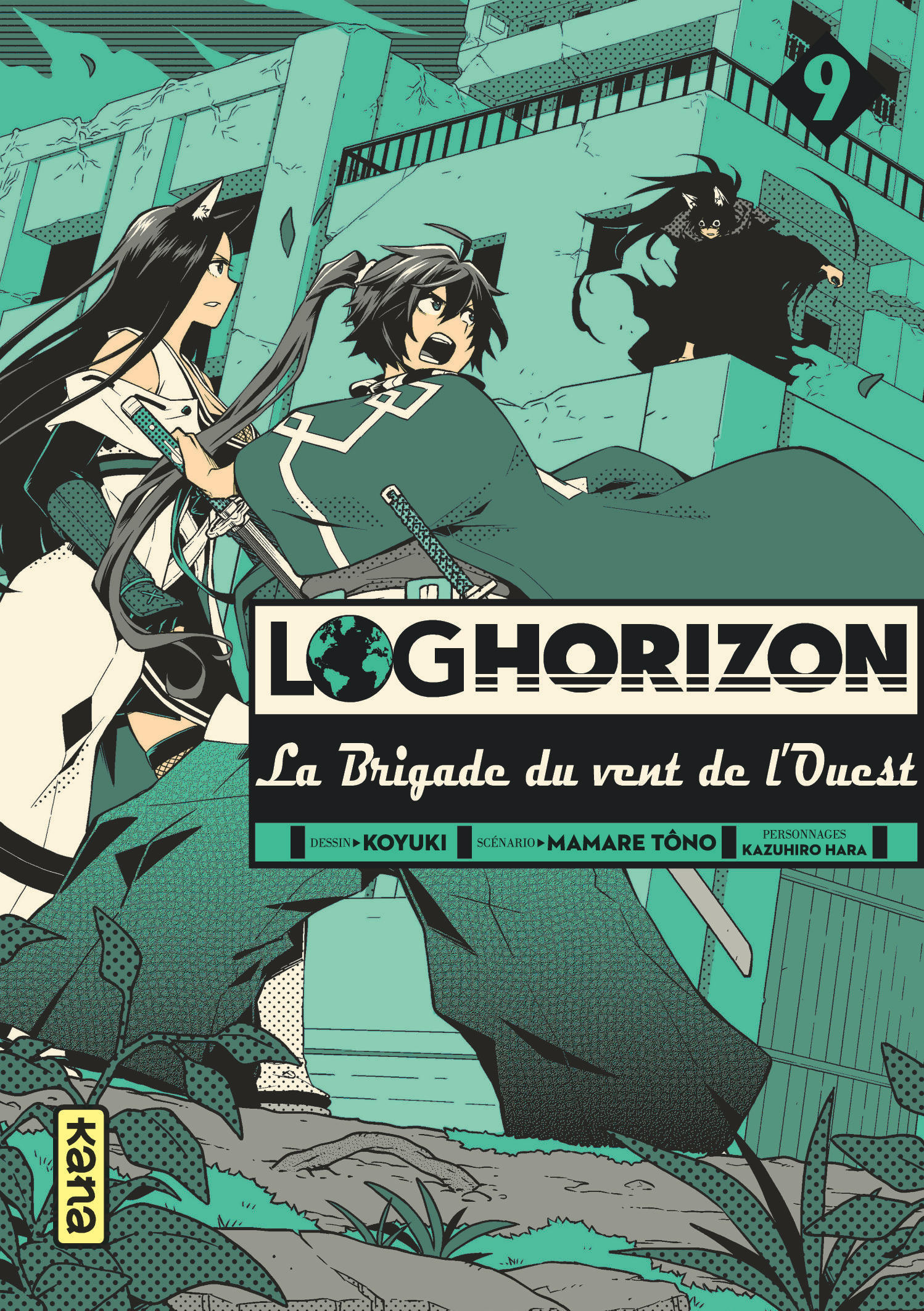 Log Horizon La Brigade Du Vent De L'Ouest - Tome 9